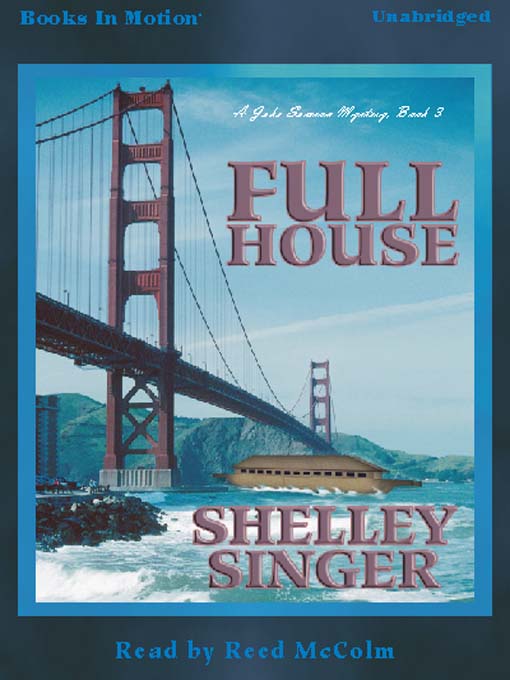 Title details for Full House by Shelley Singer - Available